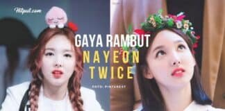 7 Gaya Rambut Nayeon Twice, yang Mana Cocok Buat Kamu? gaya rambut nayeon twice