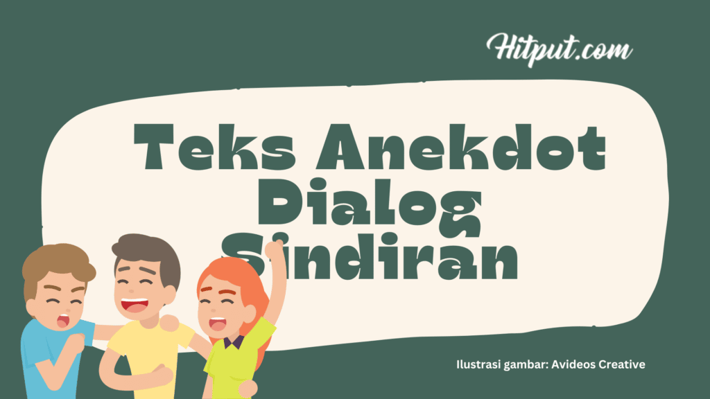 contoh teks anekdot dialog sindiran