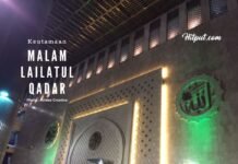 Keutamaan Malam Lailatul Qadar, Malam Penuh Keberkahan keutamaan malam lailatul qadar