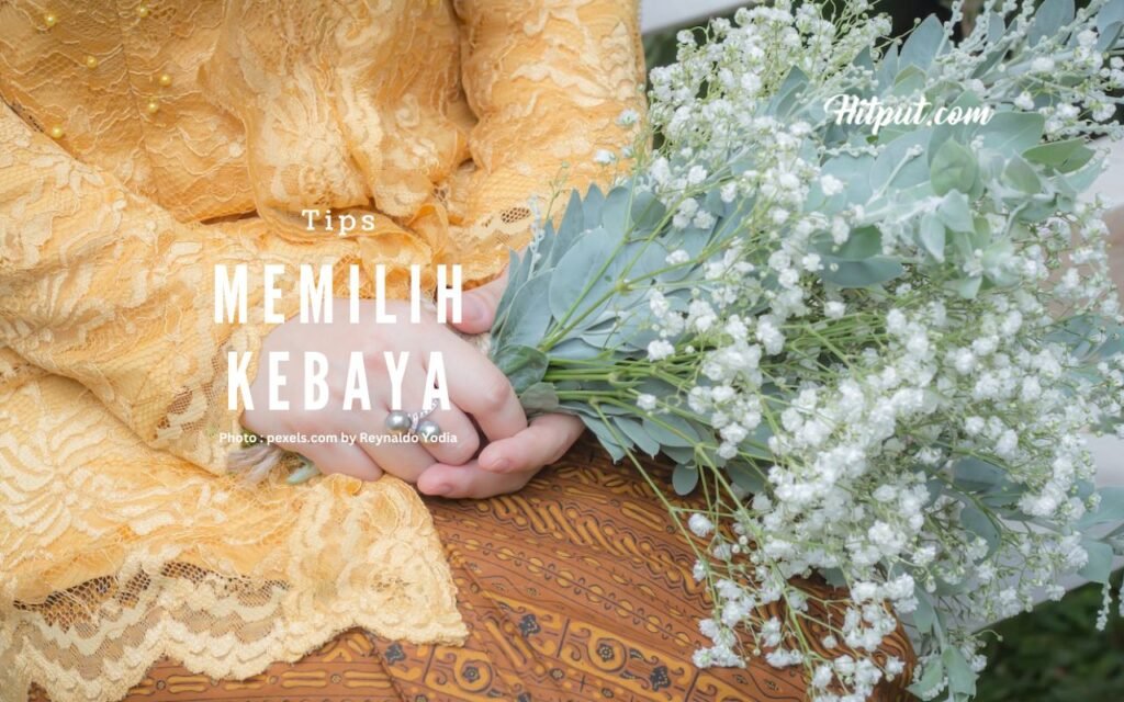 tips memilih kebaya modern