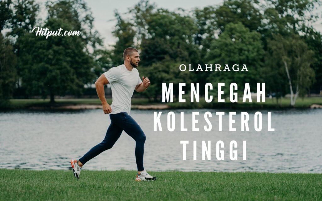 olahraga lari menurunkan kolesterol tinggi