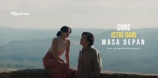 Akhirnya, SORE Istri dari Masa Depan Tayang di Layar Lebar sore istri dari masa depan